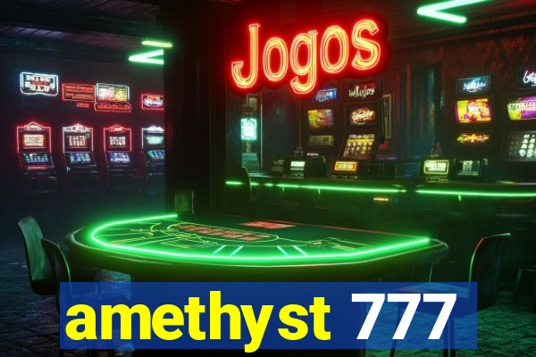 amethyst 777